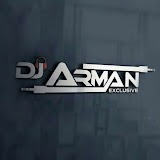 DJ ARMAN EXCLUSIVE
